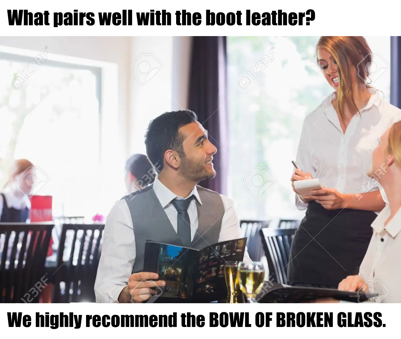 This meme is a play on the phrase "what's in your glass?" but with a humorous twist. The image shows a waiter asking a customer "what's in your glass?" but the customer responds with a sarcastic "the bowl of broken glass" instead of a drink. The punchline is that the customer is being sarcastic and implying that the glass is already broken, so the only thing in it is the "bowl of broken glass".
